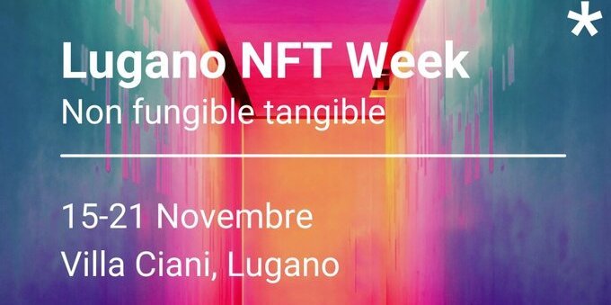 Lugano NFT Week 15-21 novembre