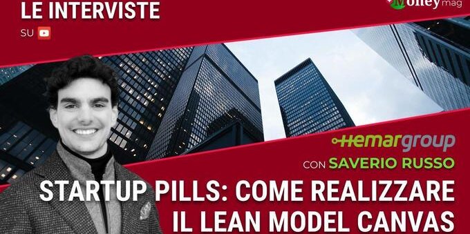 Startup Pills #3: Lean Model Canvas, cosa serve e come si usa